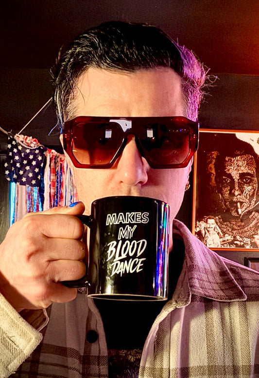 Makes My Blood Dance Glamping Mug - Black