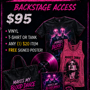 BACKSTAGE ACCESS:  Vinyl + Any Shirt + Poster + One Item